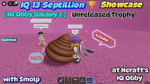 IQ 13 Septillion 🏆🥇 Showcase at Ncraft's IQ Obby [with Smolp]